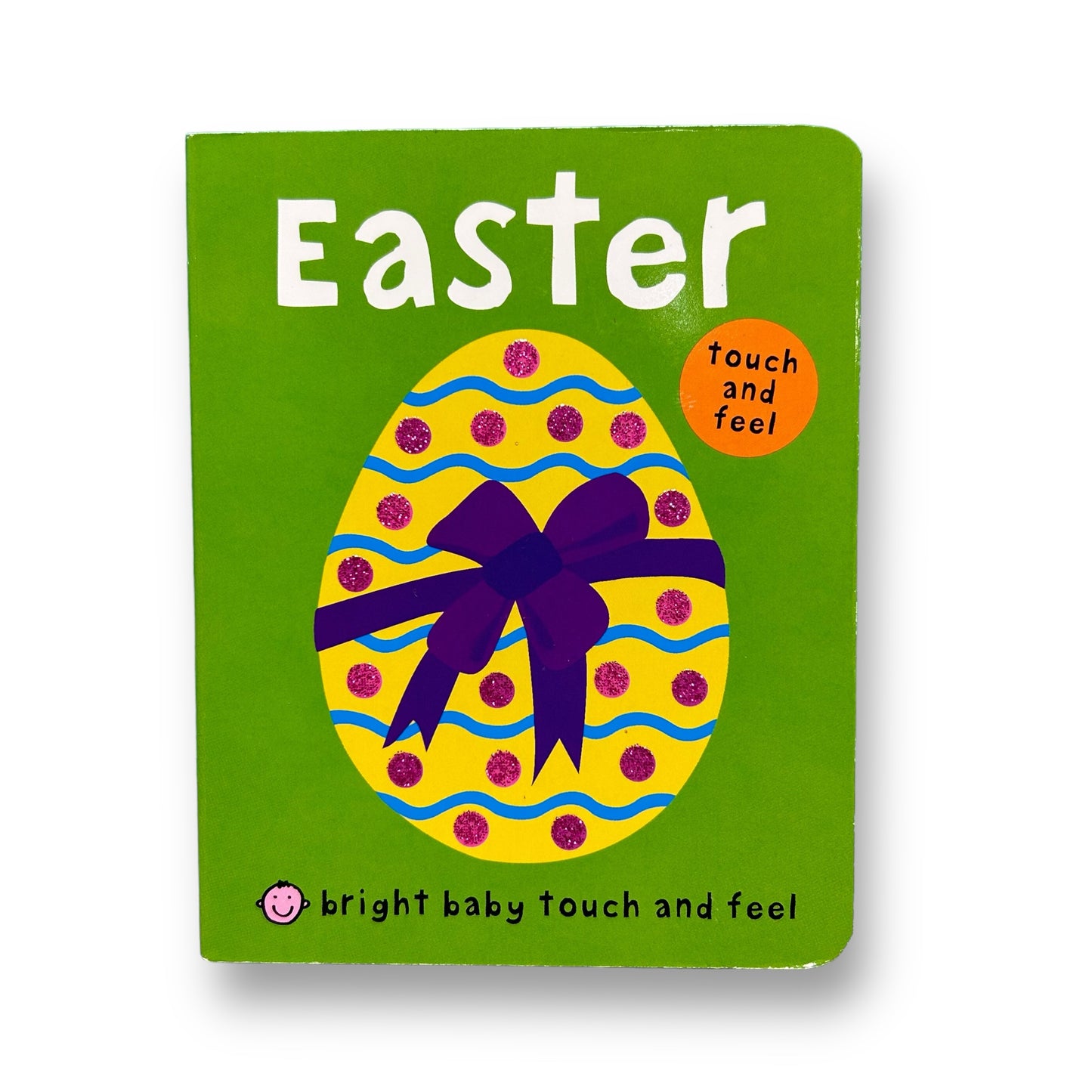 A Bright Baby Touch and Feel Easter Board Book with a green cover featuring an illustration of an Easter egg.