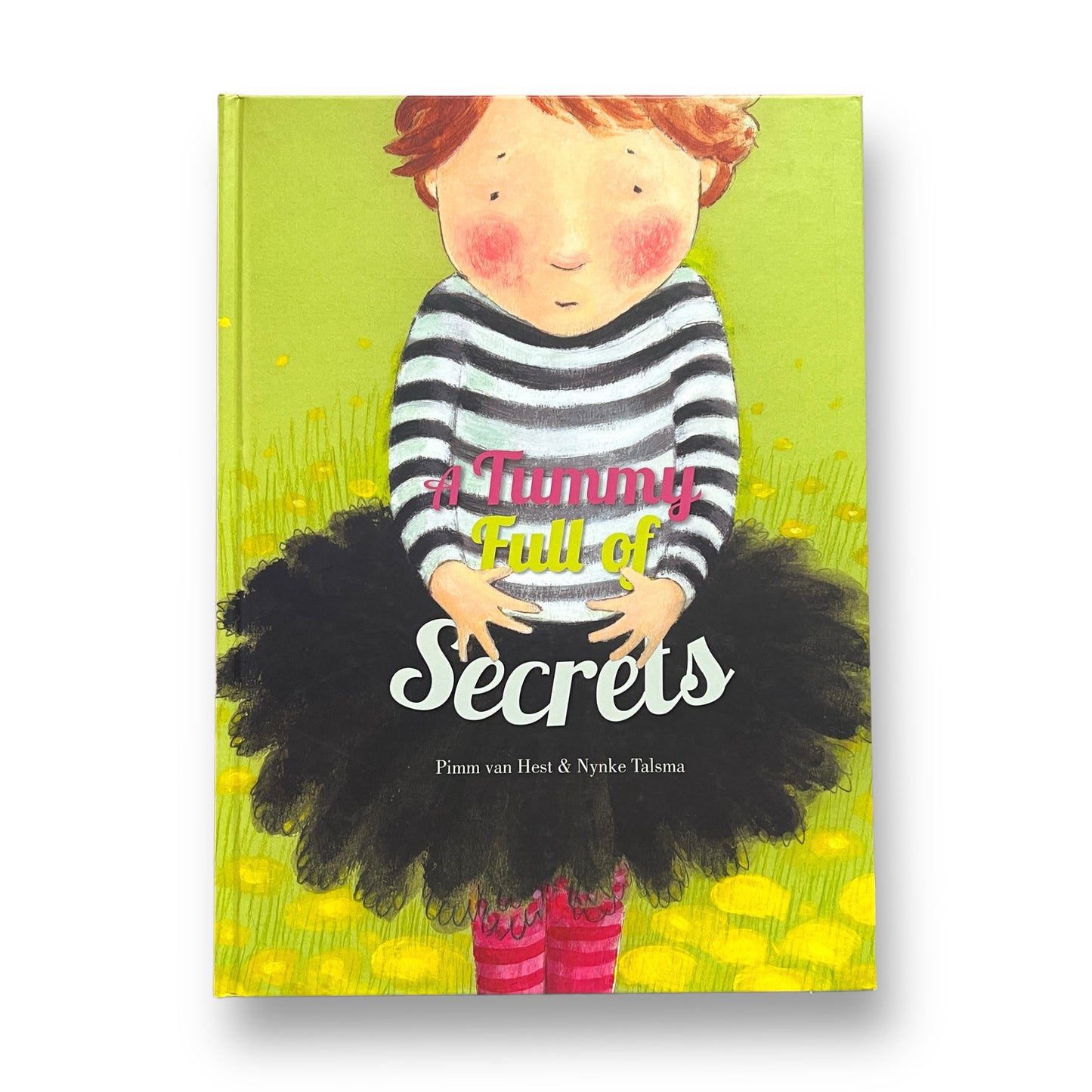 A Tummy Full of Secrets Hardback Book