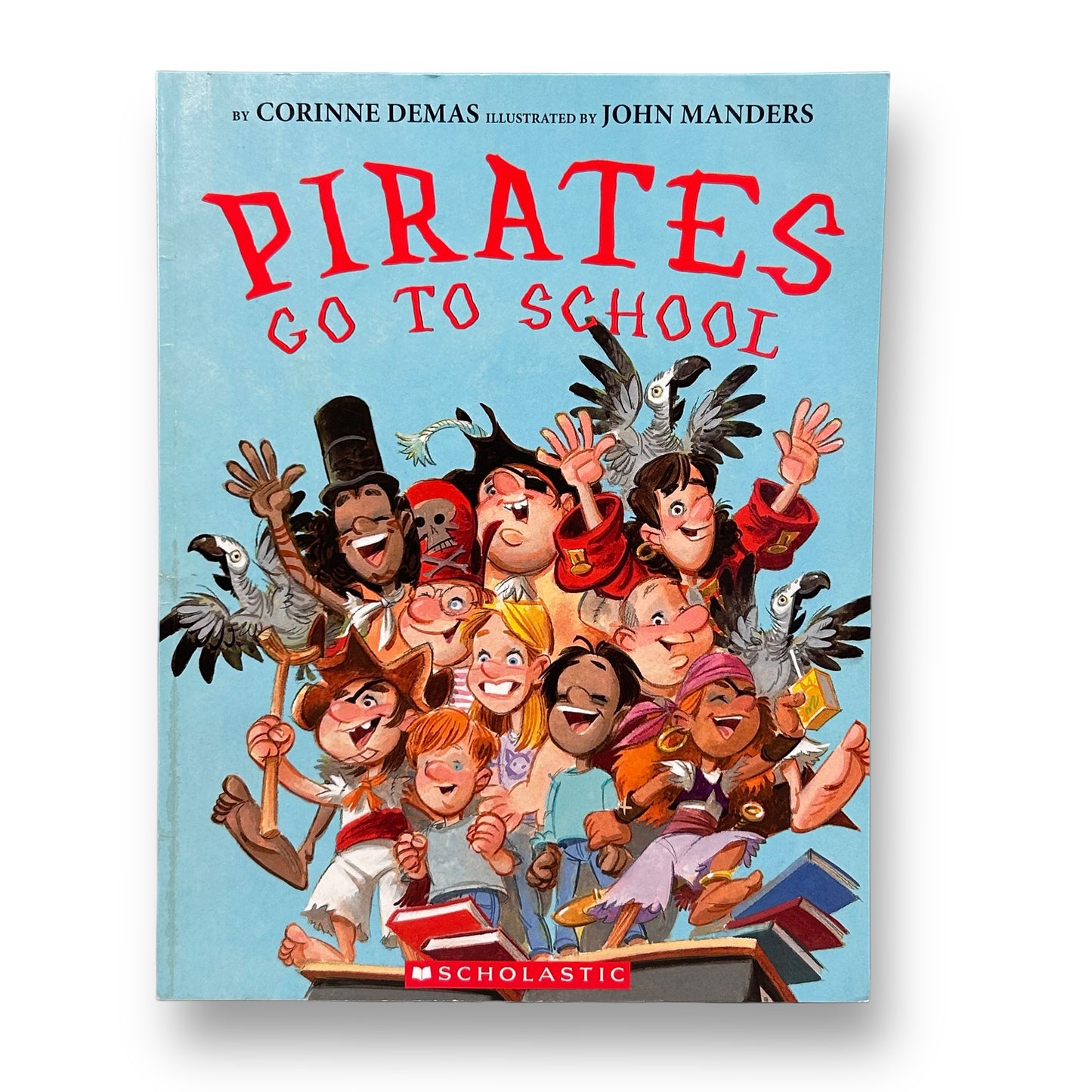 Pirates Go to School Paperback Book
