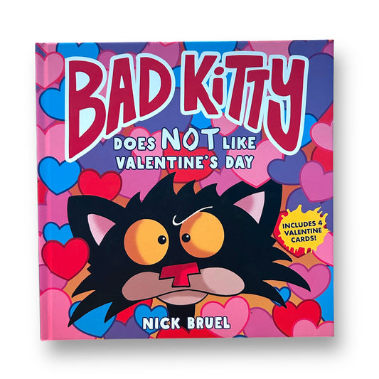 Bad Kitty Does NOT Like Valentine's Day Hardback Book