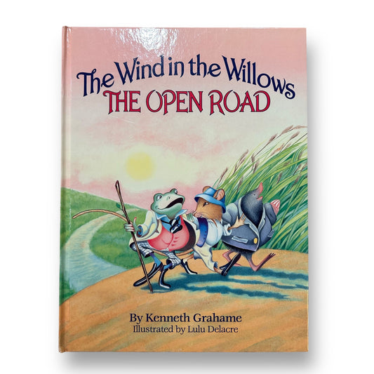 The Wind in the Willows: The Open Road Hardback Book