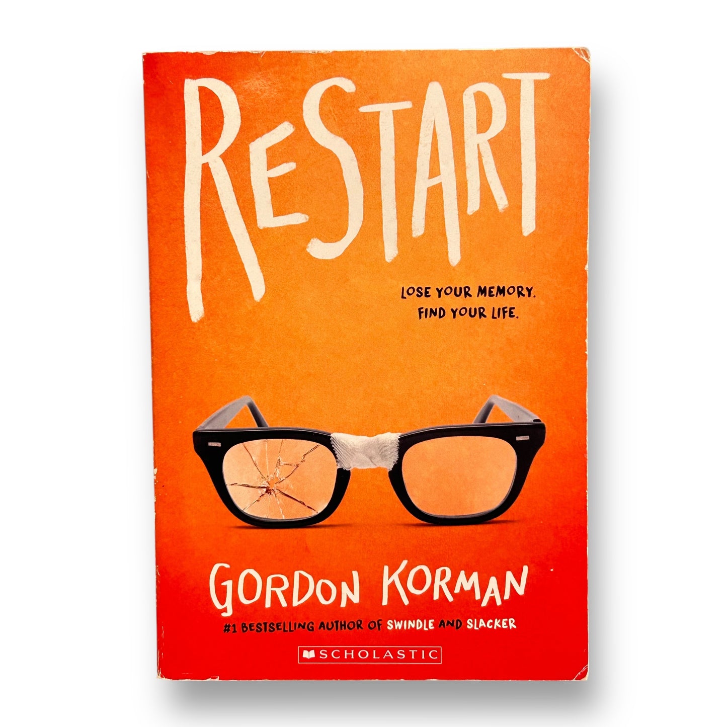 Restart Lose Your Memory, Find Your Life Scholastic Chapter Book