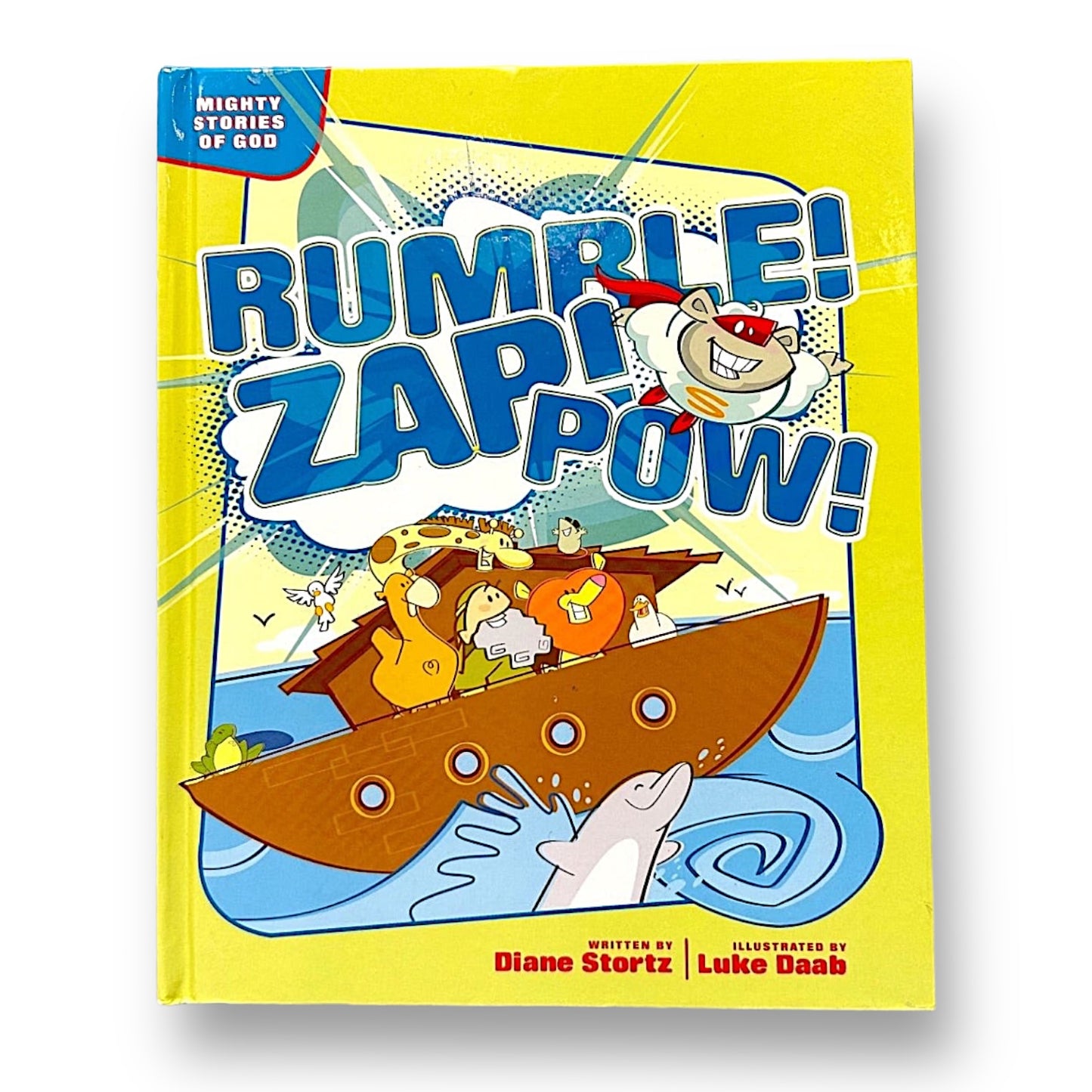 Rumble! Zap! Pow! Mighty Stories of God Faith Book