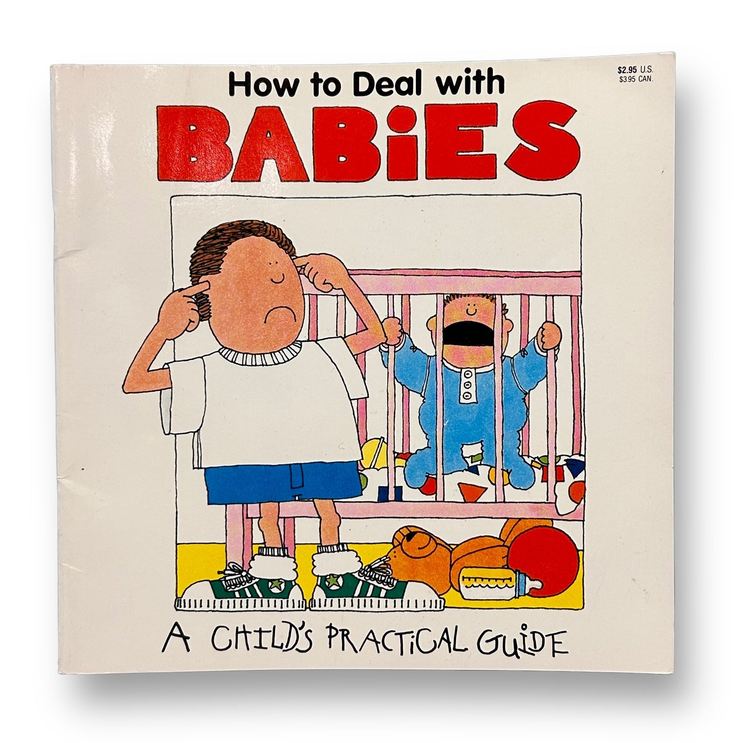 How to Deal with Babies Paperback Book
