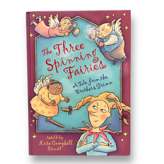 The Three Spinning Fairies Brothers Grimm Hardback Book