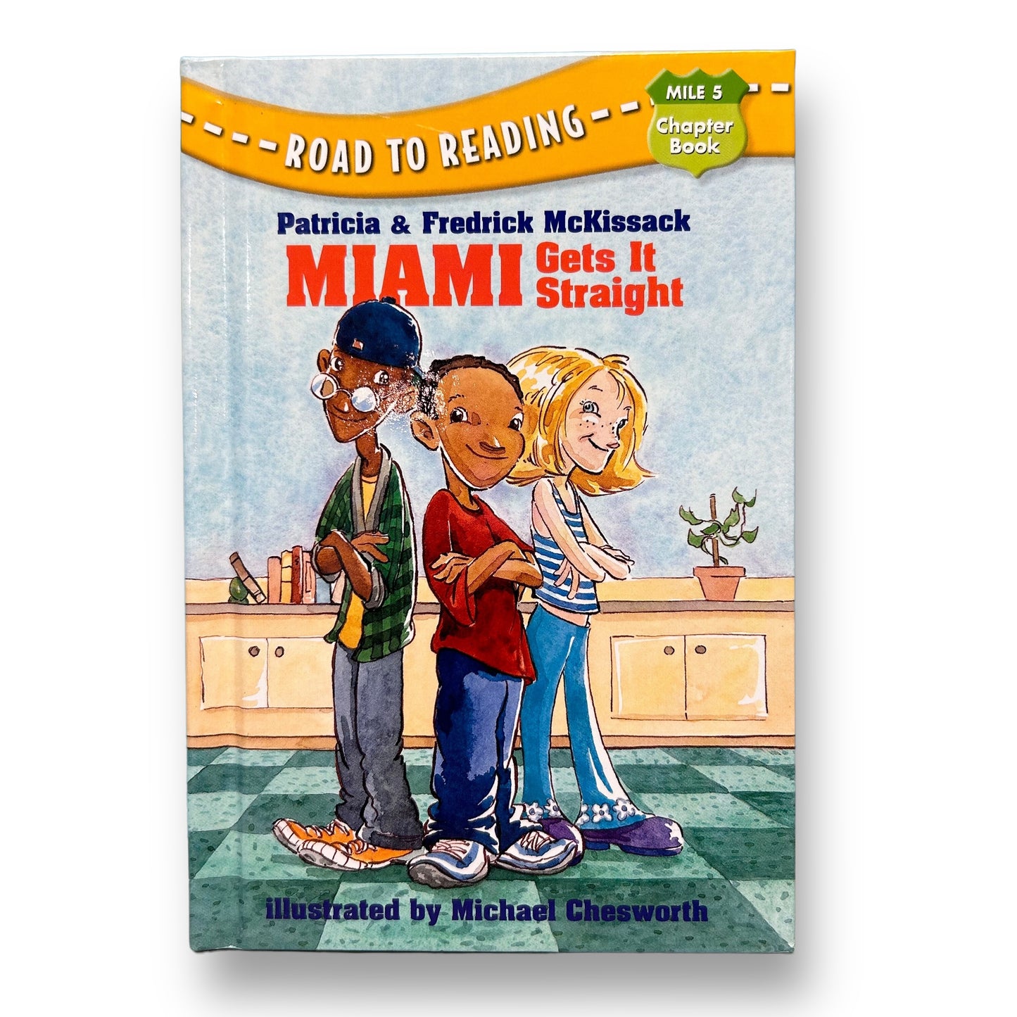 Miami Gets It Straight Hardcover Chapter Book