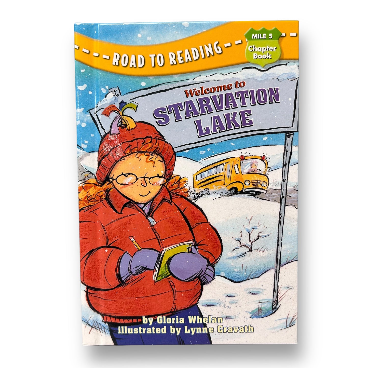 Welcome to Starvation Lake Hardcover Chapter Book
