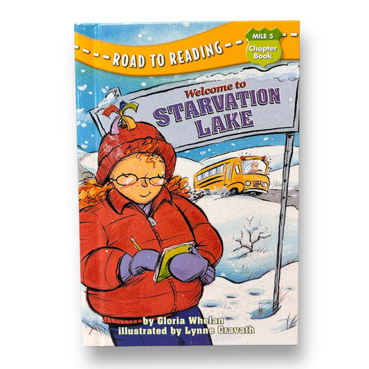 Welcome to Starvation Lake Hardcover Chapter Book