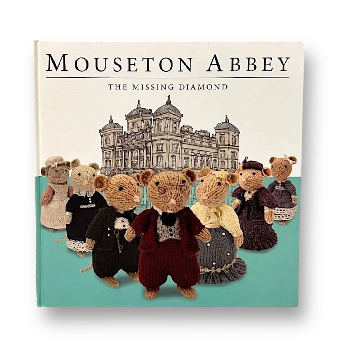 Mouston Abbey The Missing Diamond Hardback Book