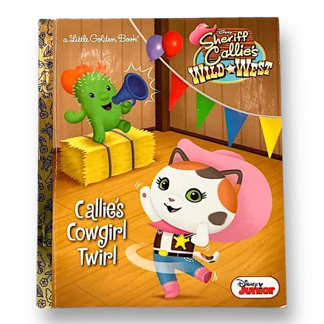 Disney Sheriff Callie's Wild West: Callie's Cowgirl Twirl Golden Book