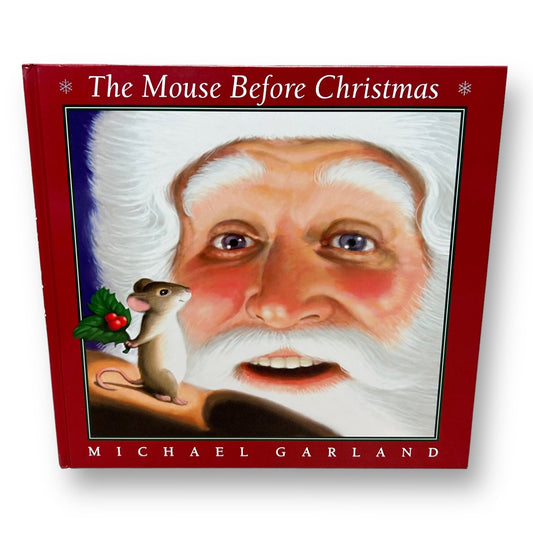 The Mouse Before Christmas Hardcover Book
