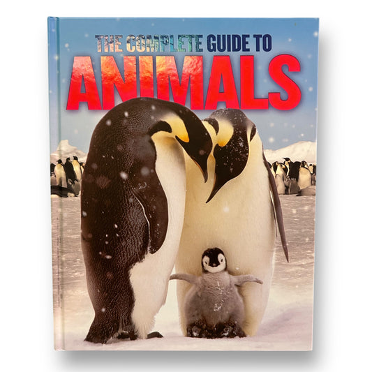 The Complete Guide to Animals Hardback Book