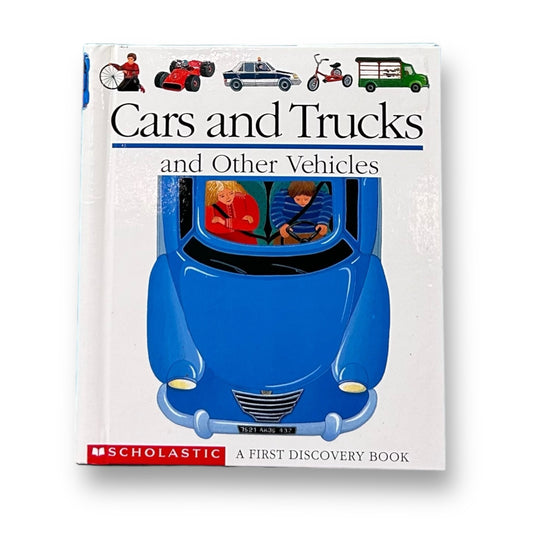 Scholastic: Cars and Trucks and Other Vehicles Educational Book