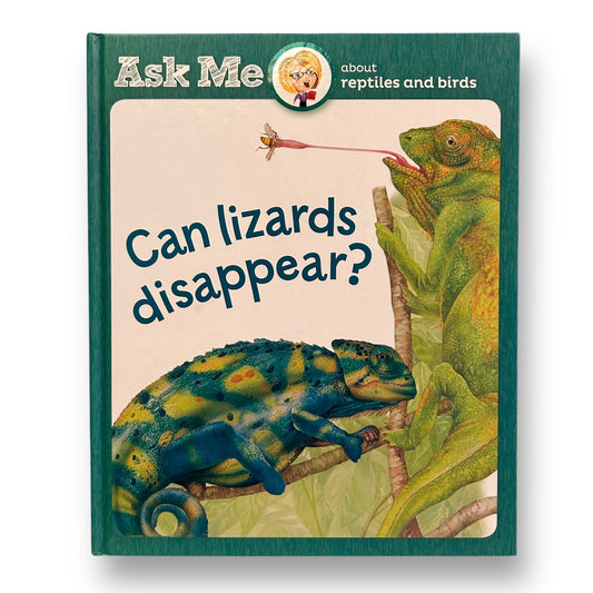 Ask Me About Reptiles and Birds: Can Lizards Disappear? Hardback Book