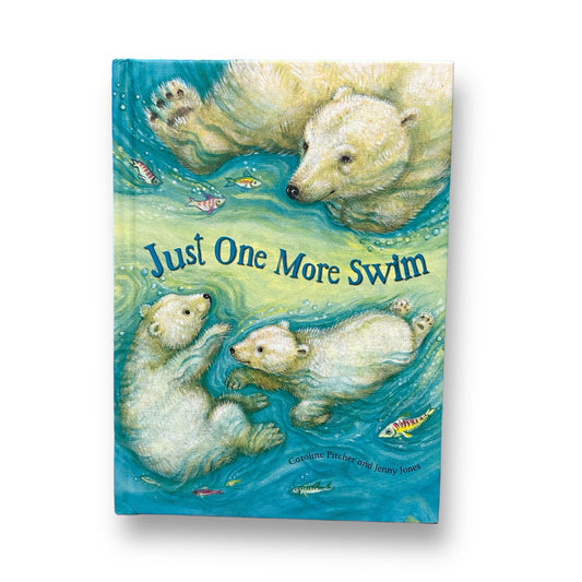 Just One More Swim Hardback Book