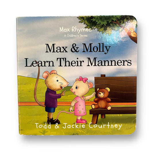 Max Rhymes: Max & Molly Learn Their Manners Board Book