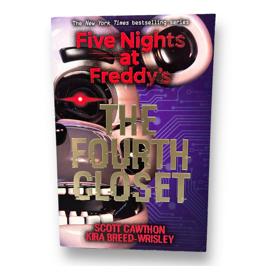 The Fourth Closet Five Nights at Freddy's Chapter Book