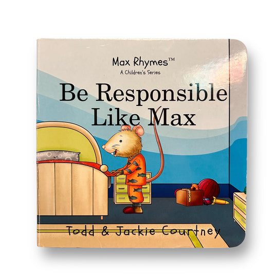 Max Rhymes: Be Responsible Like Max Board Book