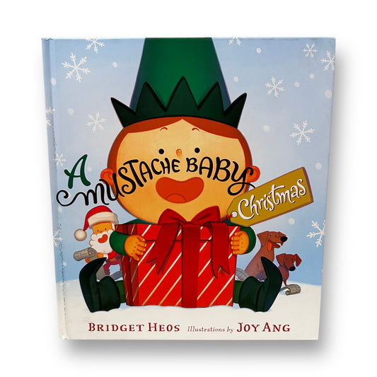 A Mustache Baby Christmas Hardcover Holiday Book