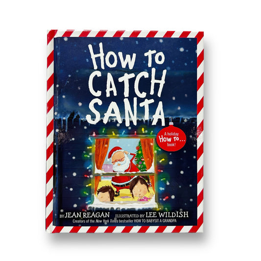 NEW! How to Catch a Santa Hardcover Holiday Book