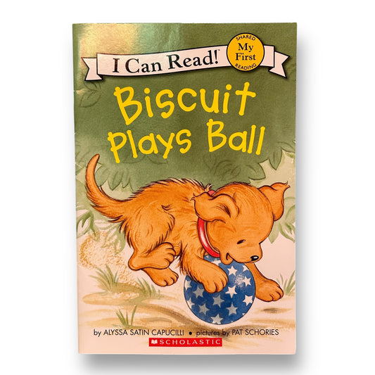 Biscuit Plays Ball My First Step Reader Book