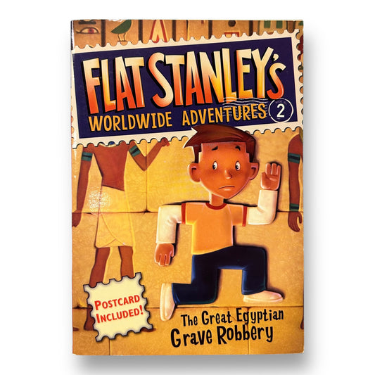 Flat Stanley's Worldwide Adventure: The Great Egyptian Grave Robbery Chapter Book