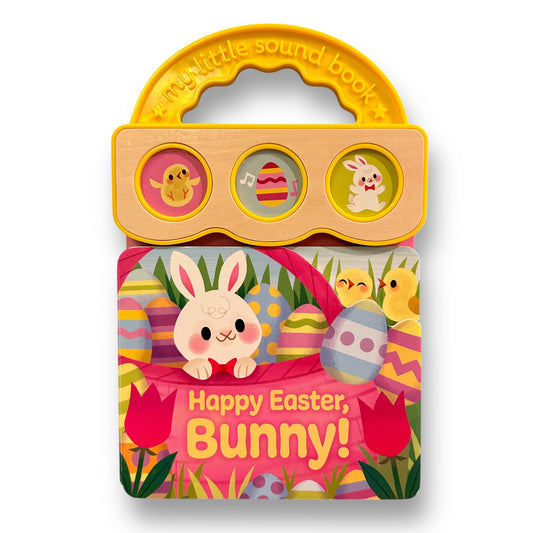 My Little Sound Book Happy Easter, Bunny! Board Book