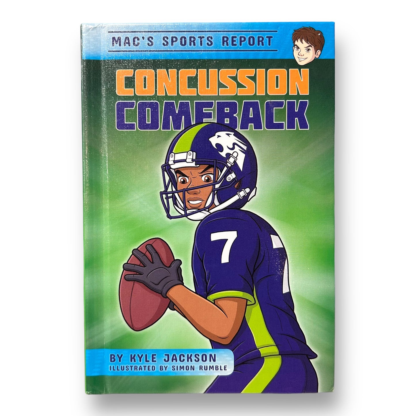 Mac's Sport Report: Concussion Comeback Hardcover Chapter Book