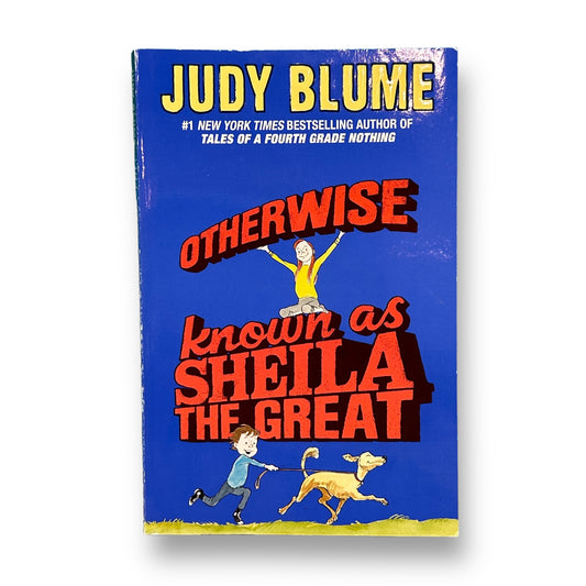 Judy Blume Otherwise Known as Sheila the Great Chapter Book