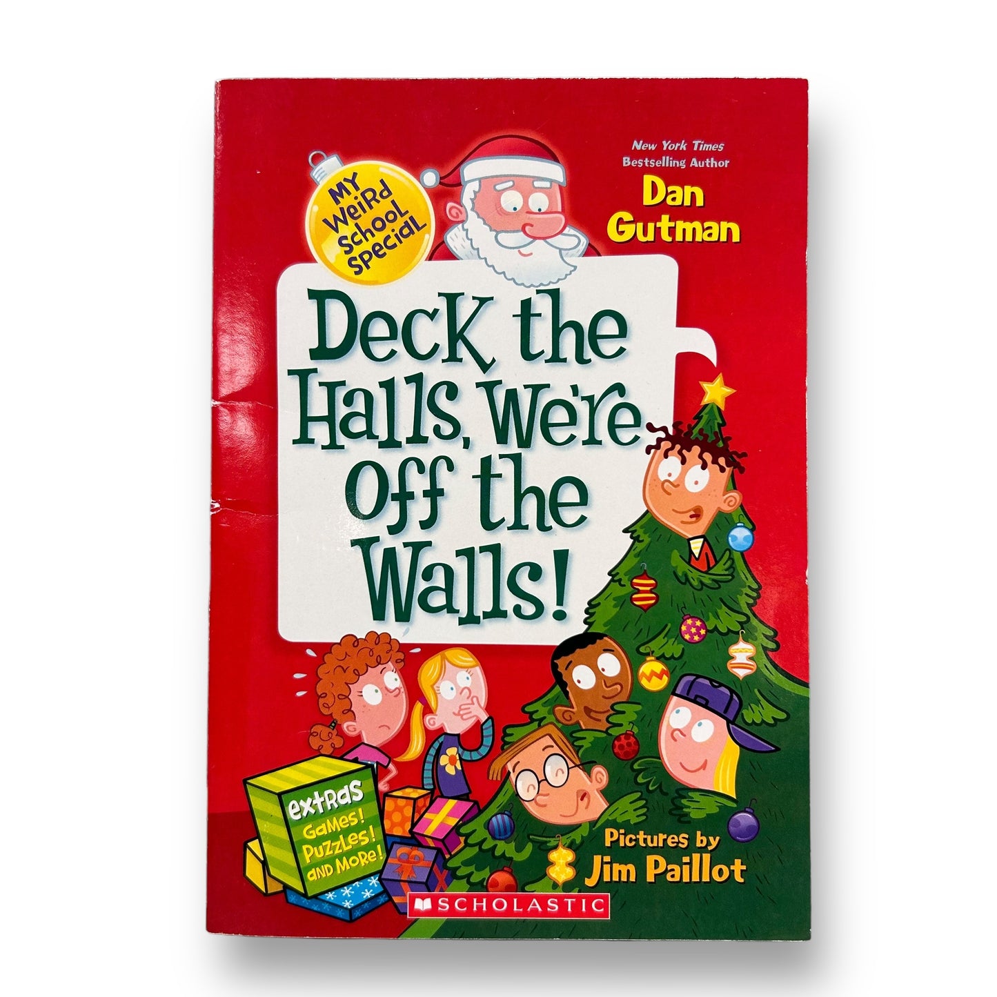 My Weird School Deck the Halls Christmas Chapter Book