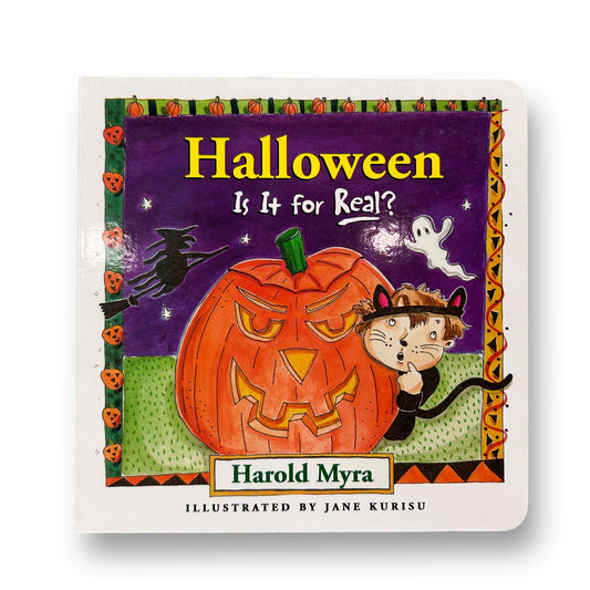 Halloween - Is It for Real? Board Book