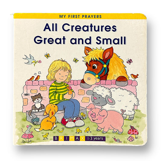 All Creature Great and Small Faith Board Book