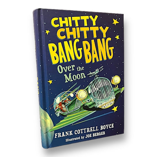 Chitty Chitty Bang Bang Over the Moon Hardback Book