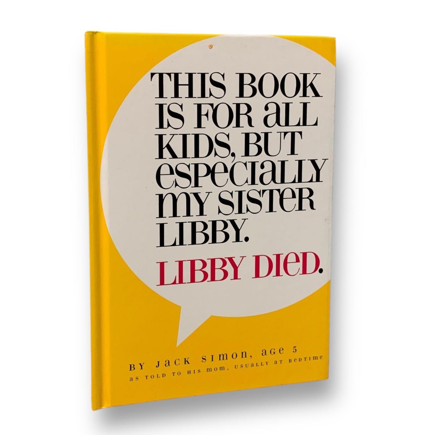 This Book is For All Kids, But Especially My Sister Libby Book