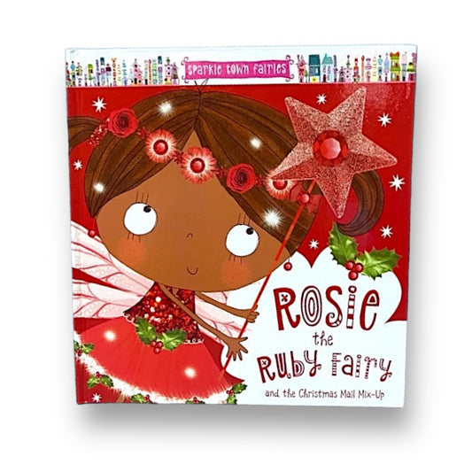 Rosie the Ruby Fairy and the Christmas Mail Mix-Up Hardback Book