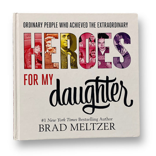 Heroes For My Daughter Educational History Book