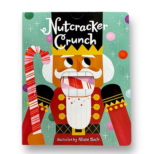 Nutcracker Crunch Holiday Board Book