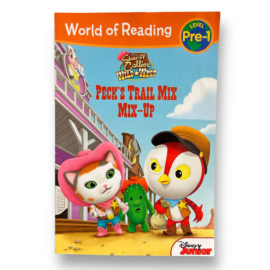 Sheriff Callie's Wild West Peck's Trail Mix Step Reader Book