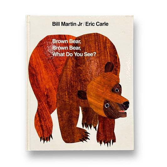 Brown Bear, Brown Bear, What Do You  See? Hardback Book