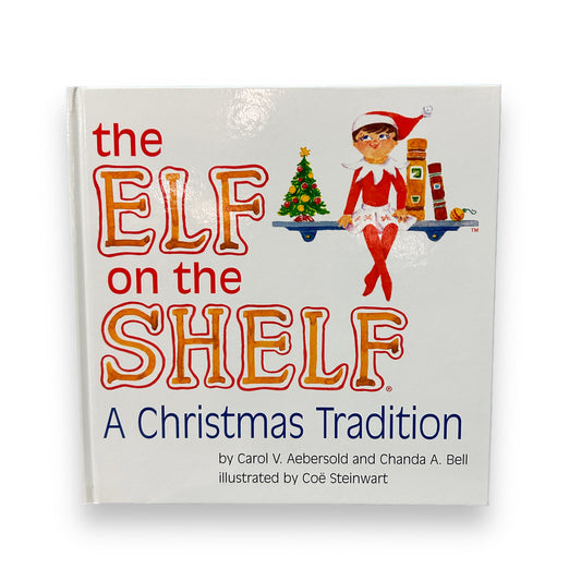 The Elf on the Shelf Christmas Tradition Hardcover Book