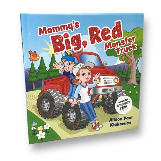 Mommy's Big, Red Monster Truck - Autographed Copy