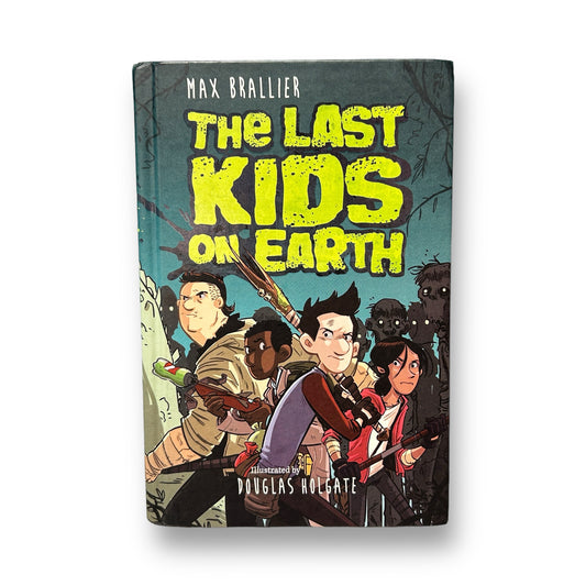 The Last Kids on Earth Chapter Book